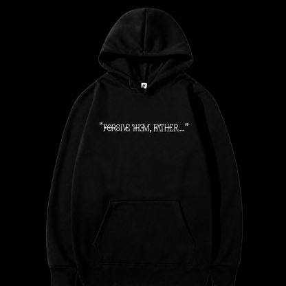LuxCrux™ Forgive Them Father Hoodie